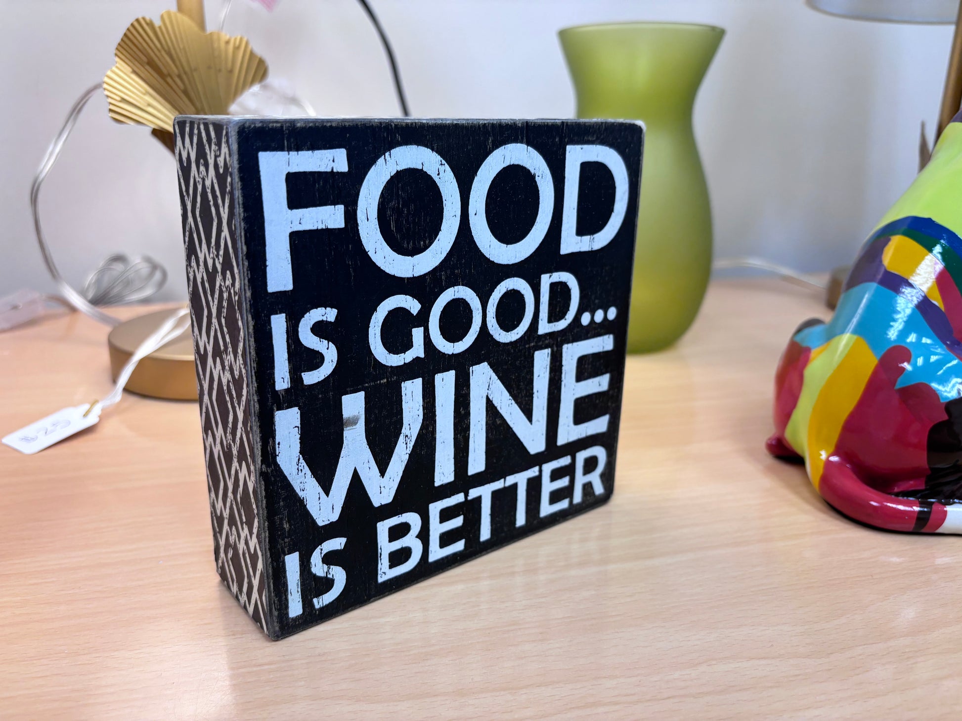"Food Is Good... Wine Is Better" Mini Sign - Reclaimed Elegance
